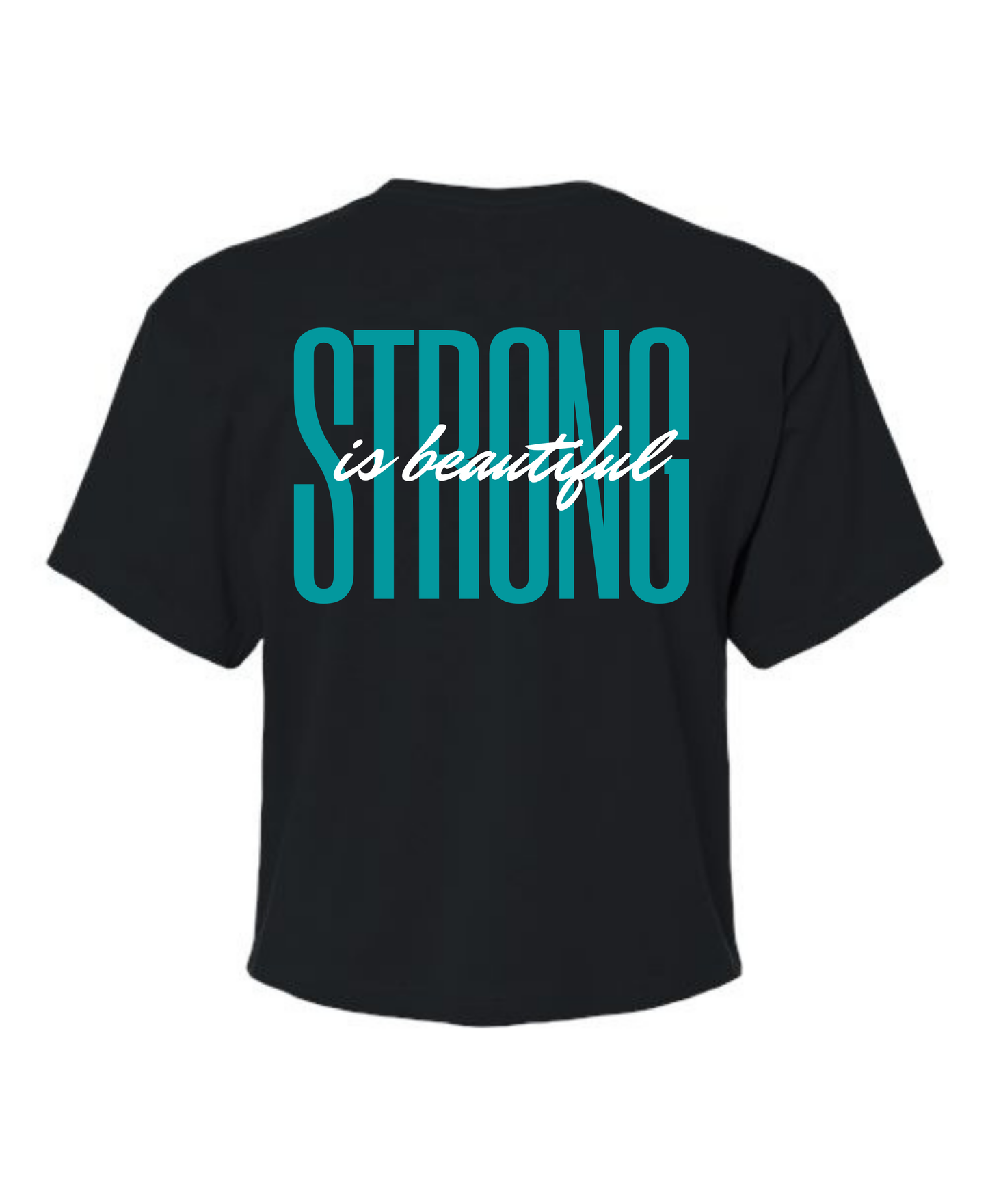 Strong is Beautiful Crop Top
