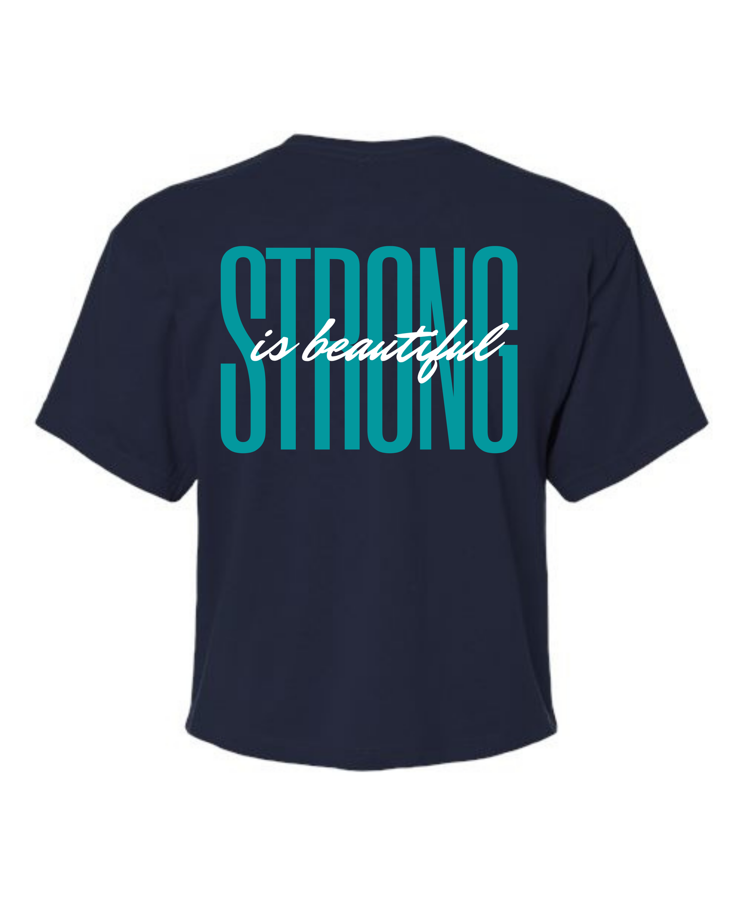Strong is Beautiful Crop Top