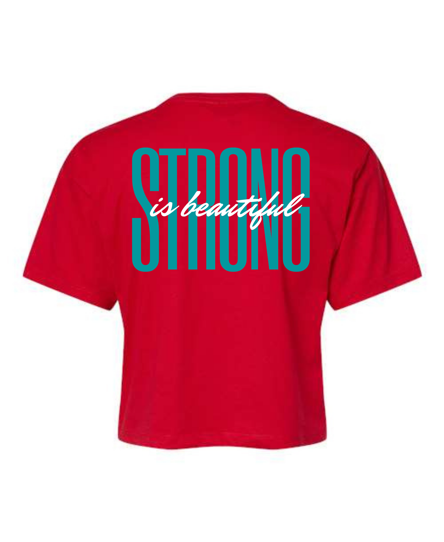 Strong is Beautiful Crop Top