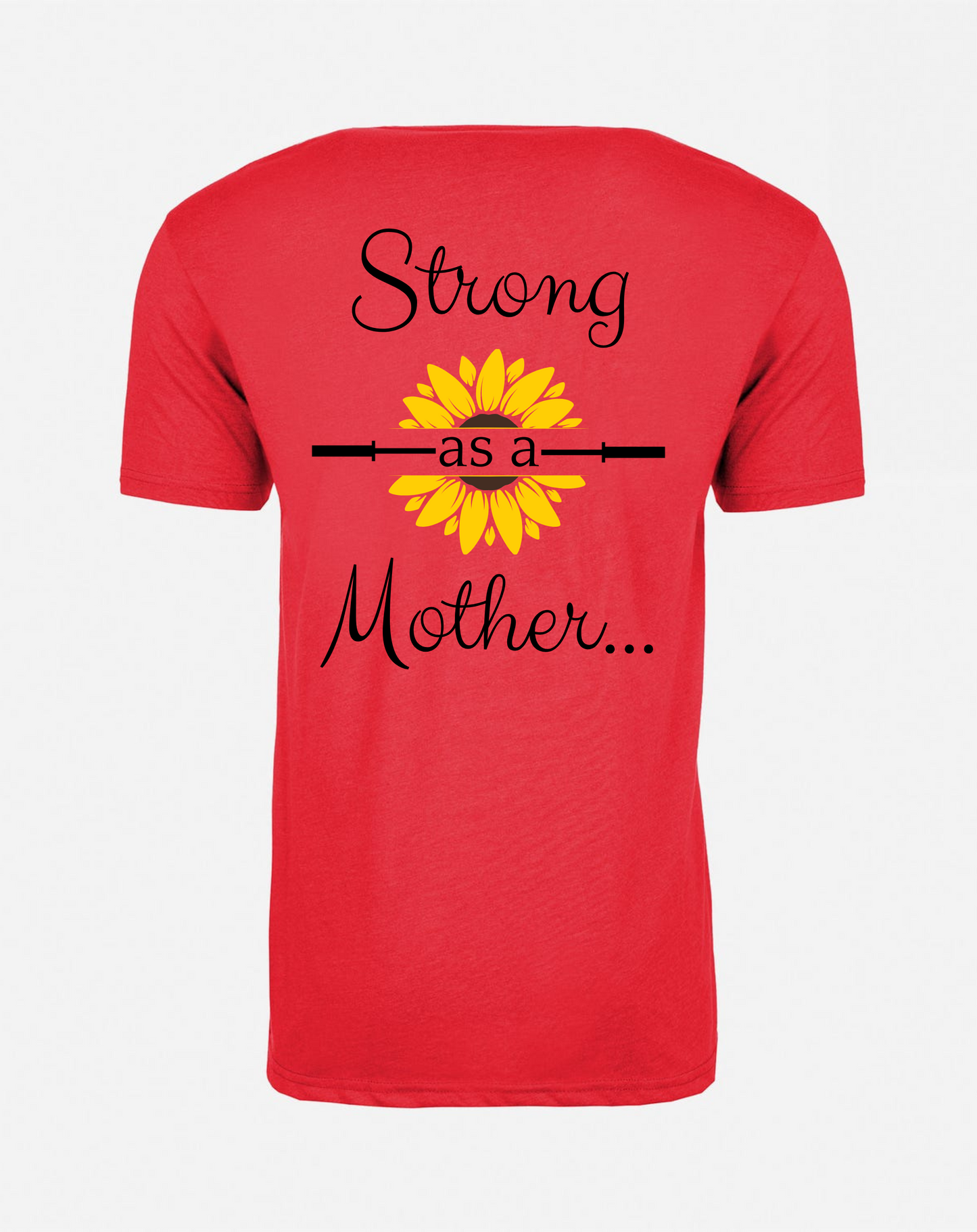 Unisex Strong as a Mother Tee