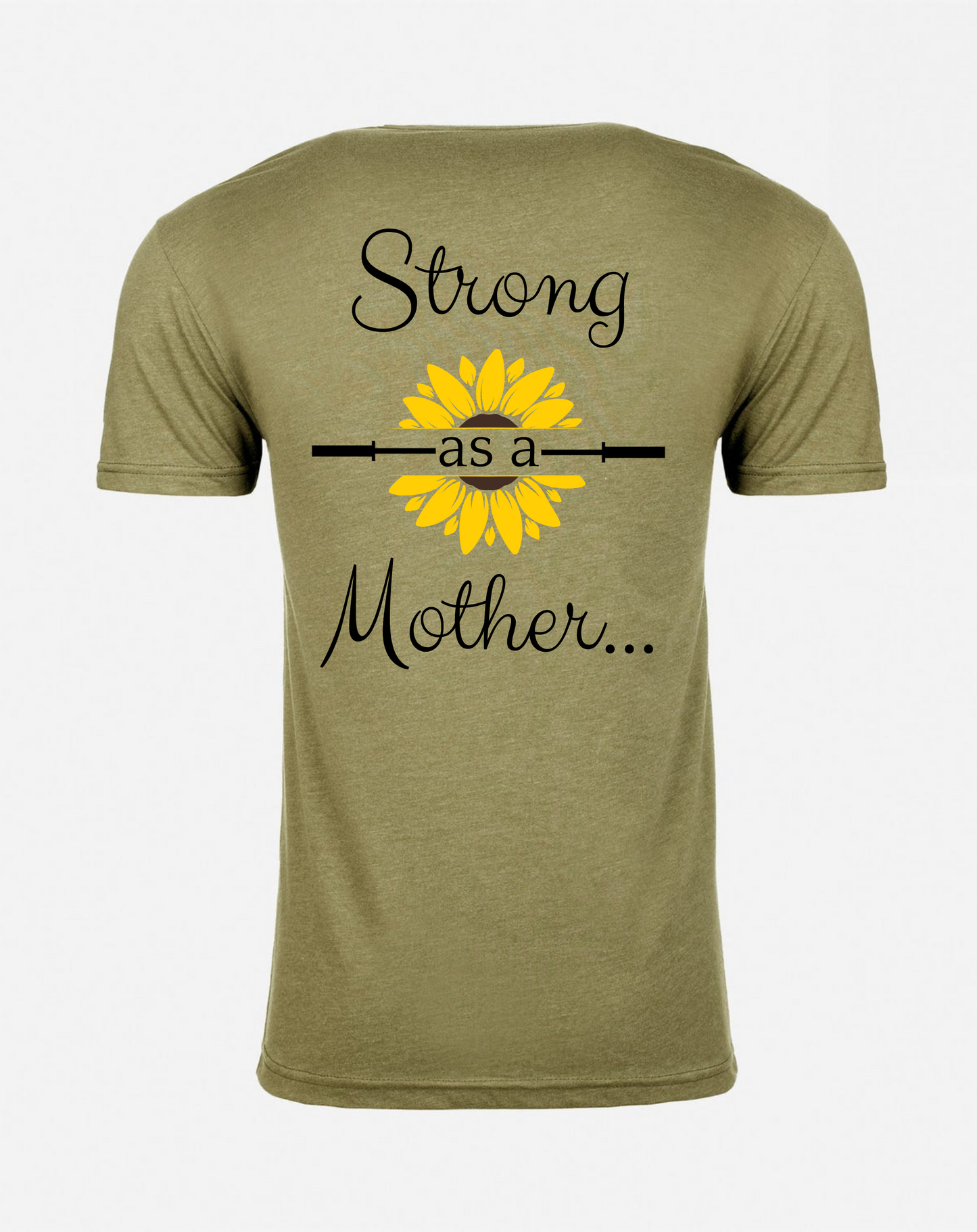 Unisex Strong as a Mother Tee