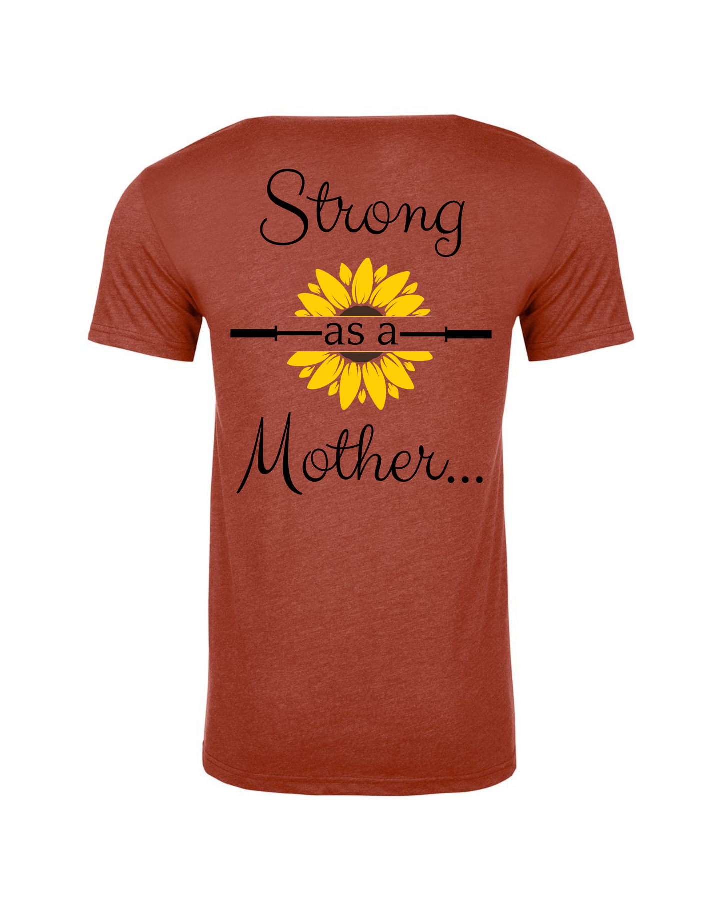 Unisex Strong as a Mother Tee