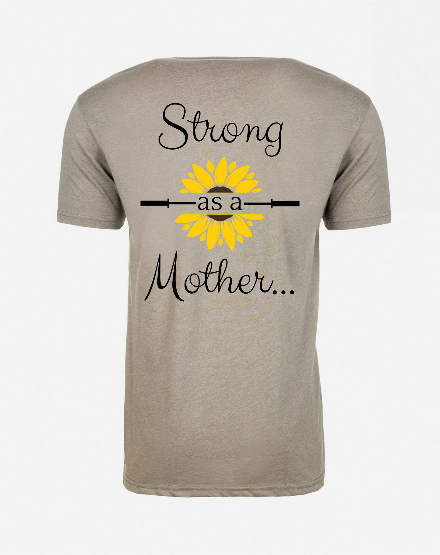 Unisex Strong as a Mother Tee