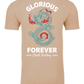 Unisex Glorious Forever Tee