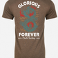Unisex Glorious Forever Tee