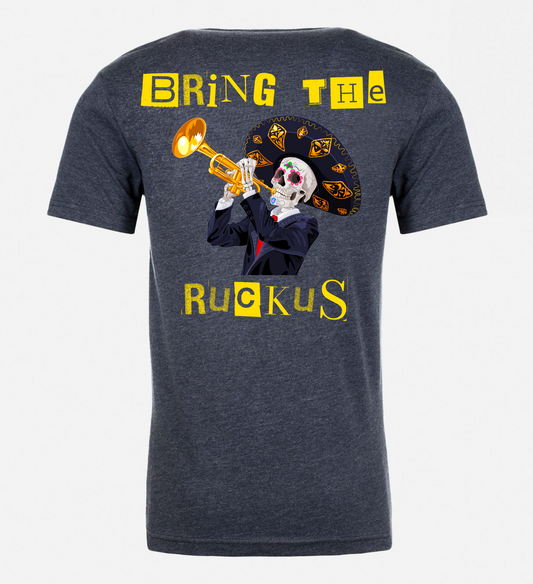 Unisex Bring The Ruckus Tee