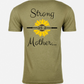 Unisex Strong as a Mother Tee