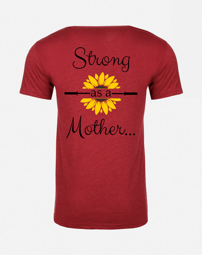 Unisex Strong as a Mother Tee