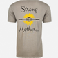 Unisex Strong as a Mother Tee