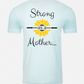 Unisex Strong as a Mother Tee